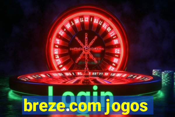 breze.com jogos